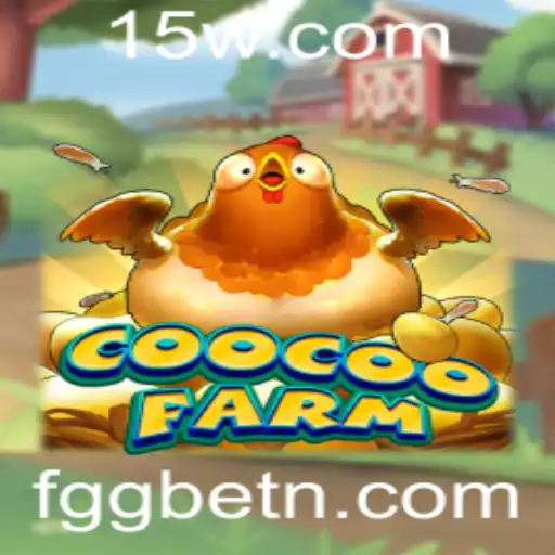 Descubra o Fascinante Mundo de CooCooFarm com FGGbet
