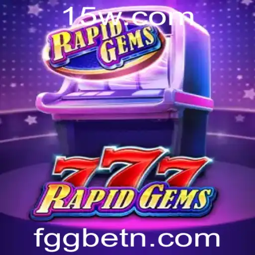 Descubra o Fascinante Mundo de RapidGems777