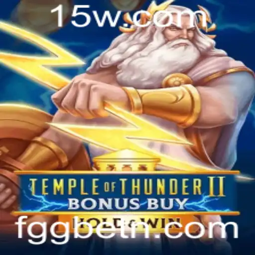 Temple of Thunder II Bonus Buy: Explorando o Novo Sucesso no FGGbet